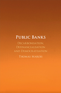 Public Banks: Decarbonisation, Definancialisation and Democratisation