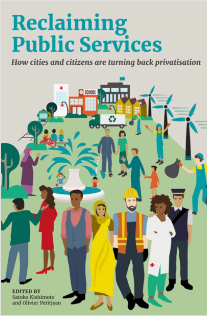 Reclaiming Public Services: How cities and citizens are turning back privatisation
